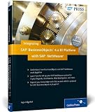 Integrating SAP BusinessObjects 4.x BI Platform with SAP NetWeaver 2nd Edition