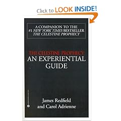 The Celestine Prophecy: AN EXPERIENTIAL GUIDE