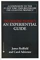 The Celestine Prophecy : An Experiential Guide