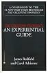 The Celestine Prophecy: AN EXPERIENTIAL GUIDE