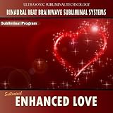 Binaural Beat Brainwave Subliminal Systems Enhanced Love - Binaural Beat Brainwave Subliminal Systems