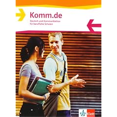 Komm.de. Deutsch und Kommunikation f�r berufliche Schulen: Komm.de. Sch�lerbuch