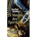 Le Marquis des Eperviers : Une aventure de Victor de Gironde
