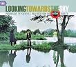 Looking Towards the Sky: Progressive, Psychedelic & Folk Rock from the Ember Vaults
