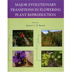 Major Evolutionary Transitions in Flowering Plant Reproduction