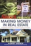 The Learning Annex Presents Making Money in Real Estate: A Smarter Approach to Real Estate Investing
