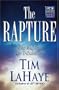 The Rapture: Who Will Face the Tribulation? (Tim LaHaye Prophecy Library(TM))