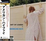 American Hi-Fi - Art of Losing