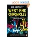 West End Chronicles: 300 Years of Glamour and Excess in the Heart of London