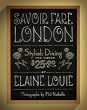 Savoir Fare London: Stylish Dining for Under $25 (Savoir Fare Guides)