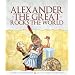 Alexander the Great Rocks the World (Darby Creek Publishing)