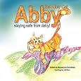 Abby the Alley Cat - Staying Safe from Dairy by Myronie McKee, Sam McKee, and Adi Rom