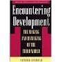 Encountering Development: The Making and Unmaking of the Third World (Princeton Studies in Culture/Power/History)
