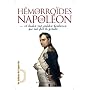 Les H�morro�des de Napol�on ... Et toutes ces peti&hellip de Phil Mason
