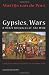 Gypsies, Wars and Other Instances of the Wild: Civilization and its Discontents in a Serbian Town