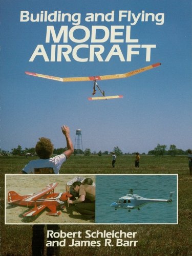 Building and Flying Model Aircraft (Dover Craft Books)