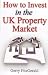 Books : How to Invest in the UK Property Market