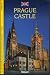 Prague Castle (Uniosguide Series)