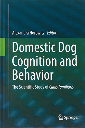 domestic dog cognition and behavior the scientific study of canis familiaris