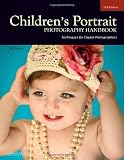 Children's Portrait Photography Handbook: Techniques for Digital Photographers