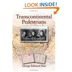 Transcontinental Pedestrians: The First Walk Across Canada From Sea to Sea