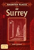 Haunted places of Surrey