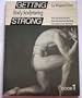 Body sculpturing (Getting strong)