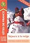 S�jours � la neige