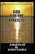 God for the Atheists