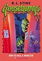 Goosebumps #46: How to Kill a MonsterGOOSEBUMPS #46: HOW TO KILL A MONSTER by Stine, R. L. (Author) on Sep-01-2003 Paperback
