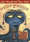 Squids Will Be Squids