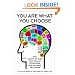 You Are What You Choose: The Habits of Mind That Really Determine How We Make Decisions