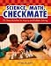 Science, Math, Checkmate: 32 Chess Activities for Inquiry and Problem Solving