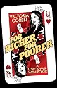 For Richer, for Poorer: A Love Affair with Poker