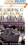 Essentials of Living Aboard a Boat, The