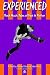 Experienced: Rock Music Tales of Fact and Fiction