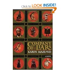 Company of Liars, a Novel of the Plague