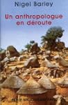 Un anthropologue en d�route [nouvelle...