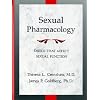 Sexual Pharmacology: Drugs That Affect Sexual Functioning