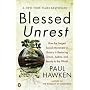 Blessed Unrest: How the Largest Social Movement in&hellip by Paul Hawken