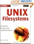 UNIX Filesystems: Evolution, Design, and Implementation