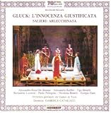 Gluck: L'Innocenza Giustificata/Salieri: Arlecchinata