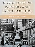 Georgian scene painters and scene painting