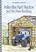 Felix and the New Building (Felix the Fast Tractor) (Felix the Fast Tractor)