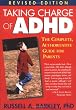 Taking Charge of ADHD, Revised Edition: The Complete, Authoritative Guide for Parents