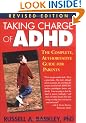 Taking Charge of ADHD Revised Edition: The Complete, Authoritative Guide for Parents