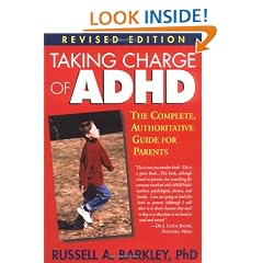 Taking Charge of ADHD, Revised Edition: The Complete, Authoritative Guide for Parents
