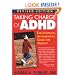 Taking Charge of ADHD, Revised Edition: The Complete, Authoritative Guide for Parents