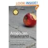 American Wasteland: How America Throws Away Nearly Half of Its Food (and What We Can Do About It)