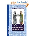 Du fehlst mir, du fehlst mir!